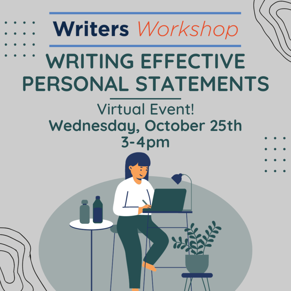 Flyer for Writing Effective Personal Statements, Zoom event, Wednesday, October 25, 3pm