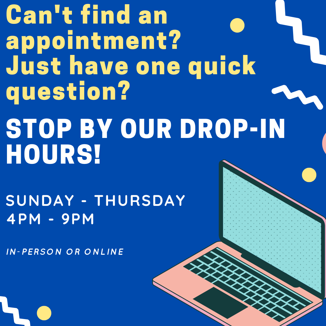 Image that shows drop-in hours: Sunday - Thursday 4-9pm